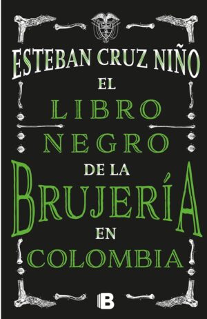 El Libro Negro De La Brujería - Esteban Cruz